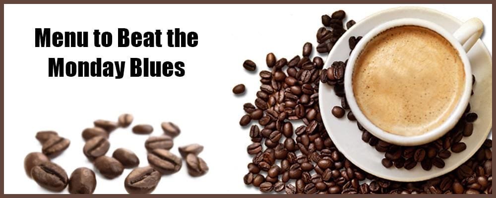 Menu to Beat the Monday Blues