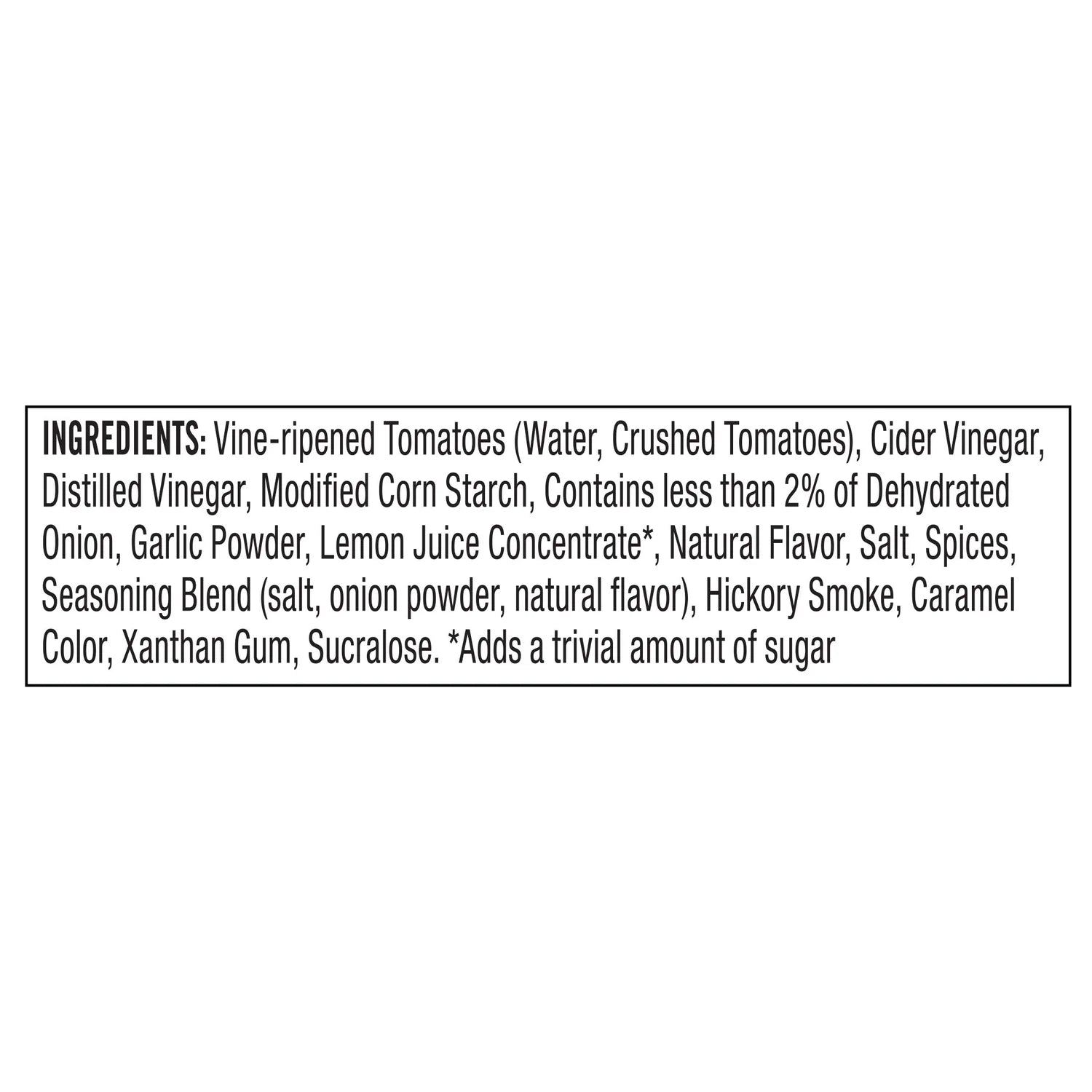 A list of ingredients for a food product, including vine-ripened tomatoes, various vinegars, spices, and flavorings, presented in a clear, black font on a white background.