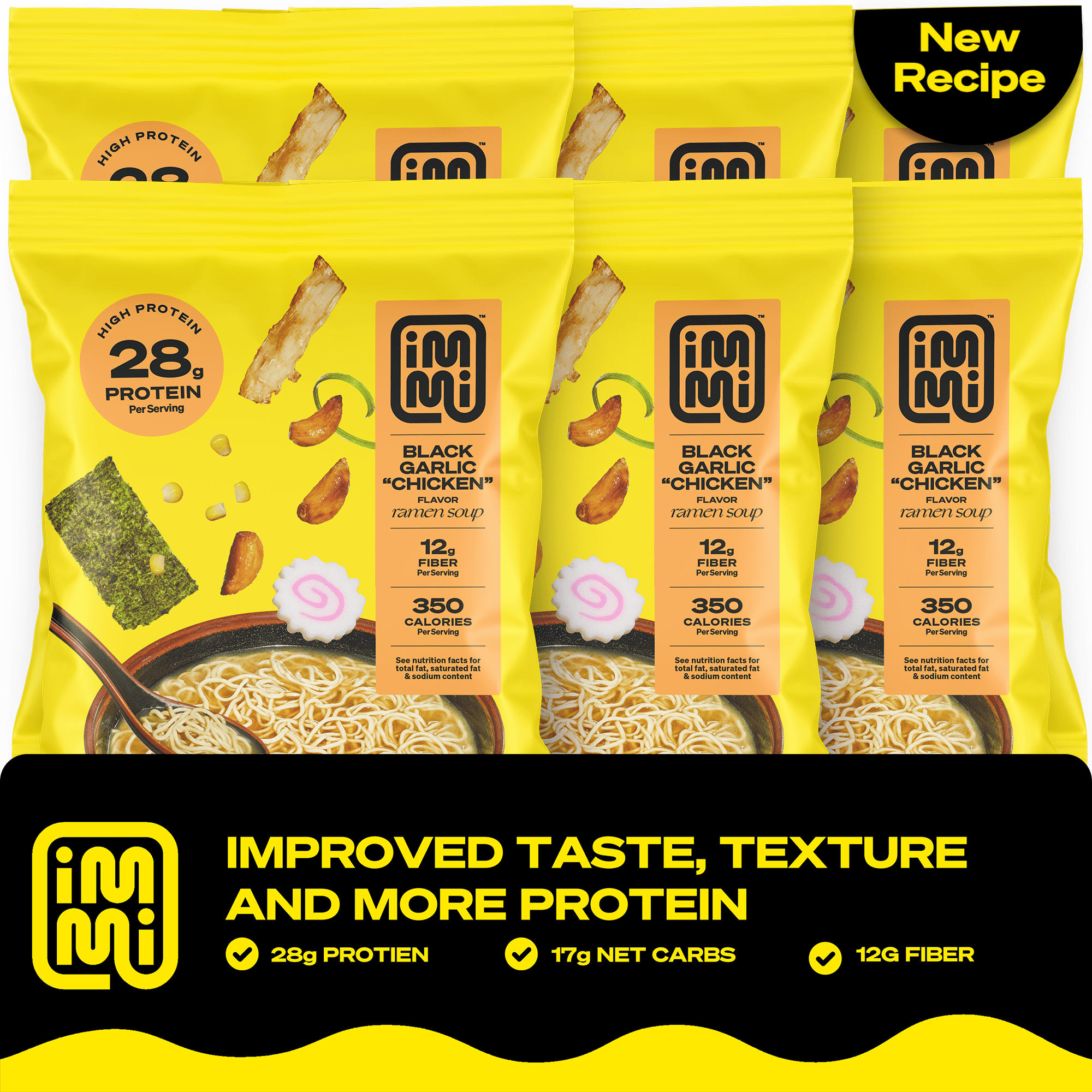 Four packets of immi Black Garlic "Chicken" flavor ramen soup are displayed, featuring bright yellow packaging with nutritional highlights, including high protein and fiber content, and a "New Recipe" label.