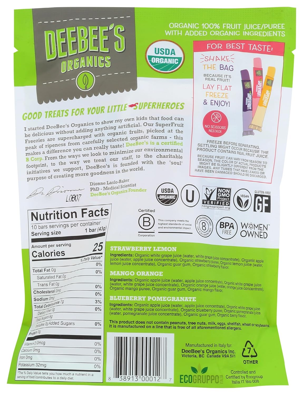 A colorful package of DeeBee's Organics SuperFruit Freezies features the brand name, nutrition facts, and ingredients, emphasizing organic fruit juice and a message about healthy treats for kids.