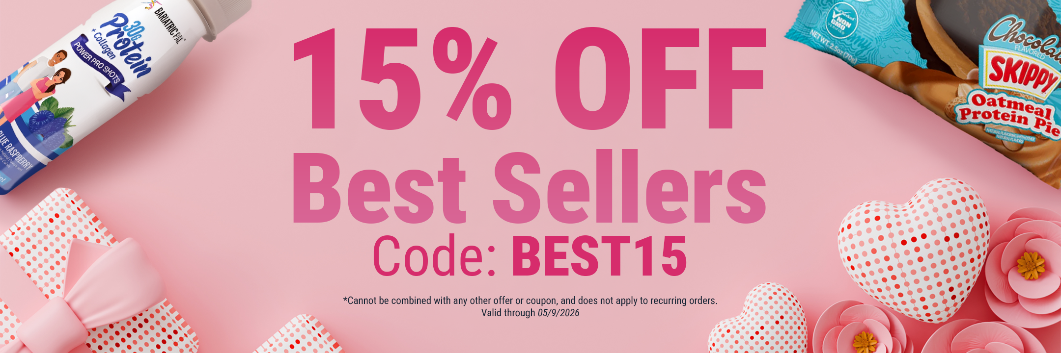 A pink background features a protein drink bottle, a chocolate protein pie, and decorative hearts, promoting a 15% discount on best sellers with the code BEST15.