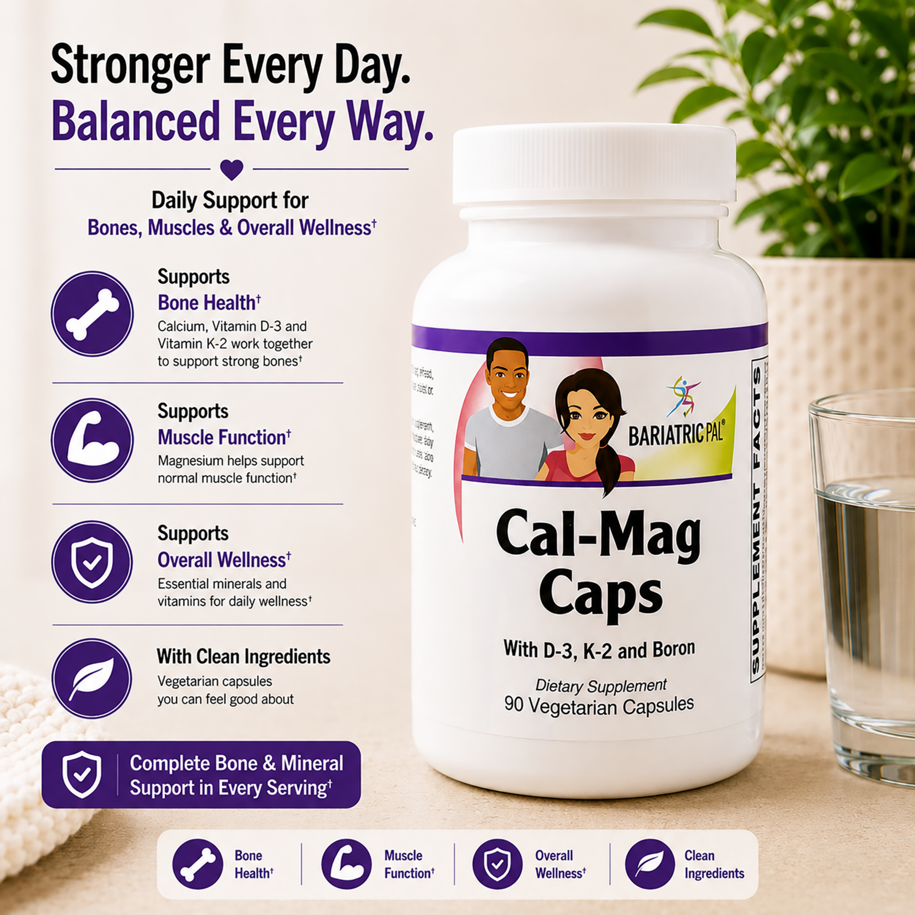 A white bottle of BariatriPal's Cal-Mag Caps dietary supplement shown on a light beige tabletop with a glass of water and blurred greenery in the background. The left side features text with icons about bone, muscle, and overall wellness support.