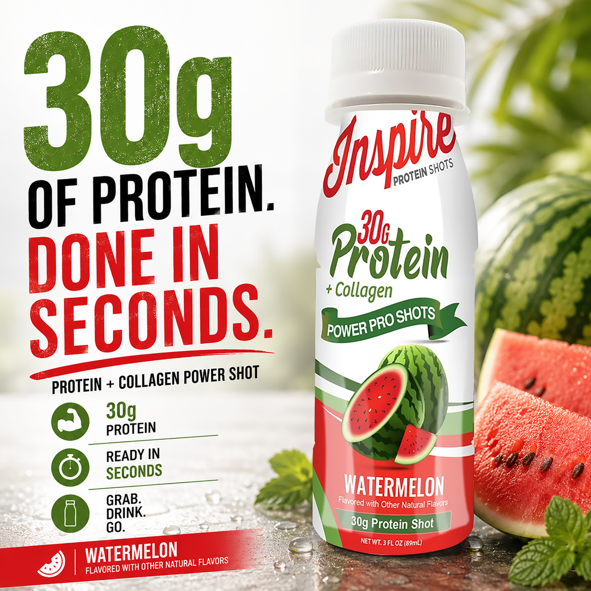 Inspire Watermelon Power Pro Shot with 30 grams of protein plus collagen in a 3-fluid-ounce serving.