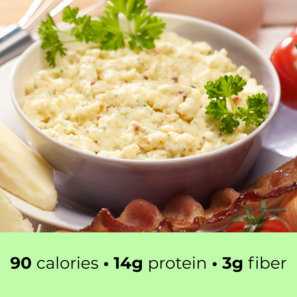 Inspire Cheddar & Bacon Egg Scramble Mix. Each packet has 90 calories, 14 grams of protein, 6 grams of carbs and 3 grams of fiber.