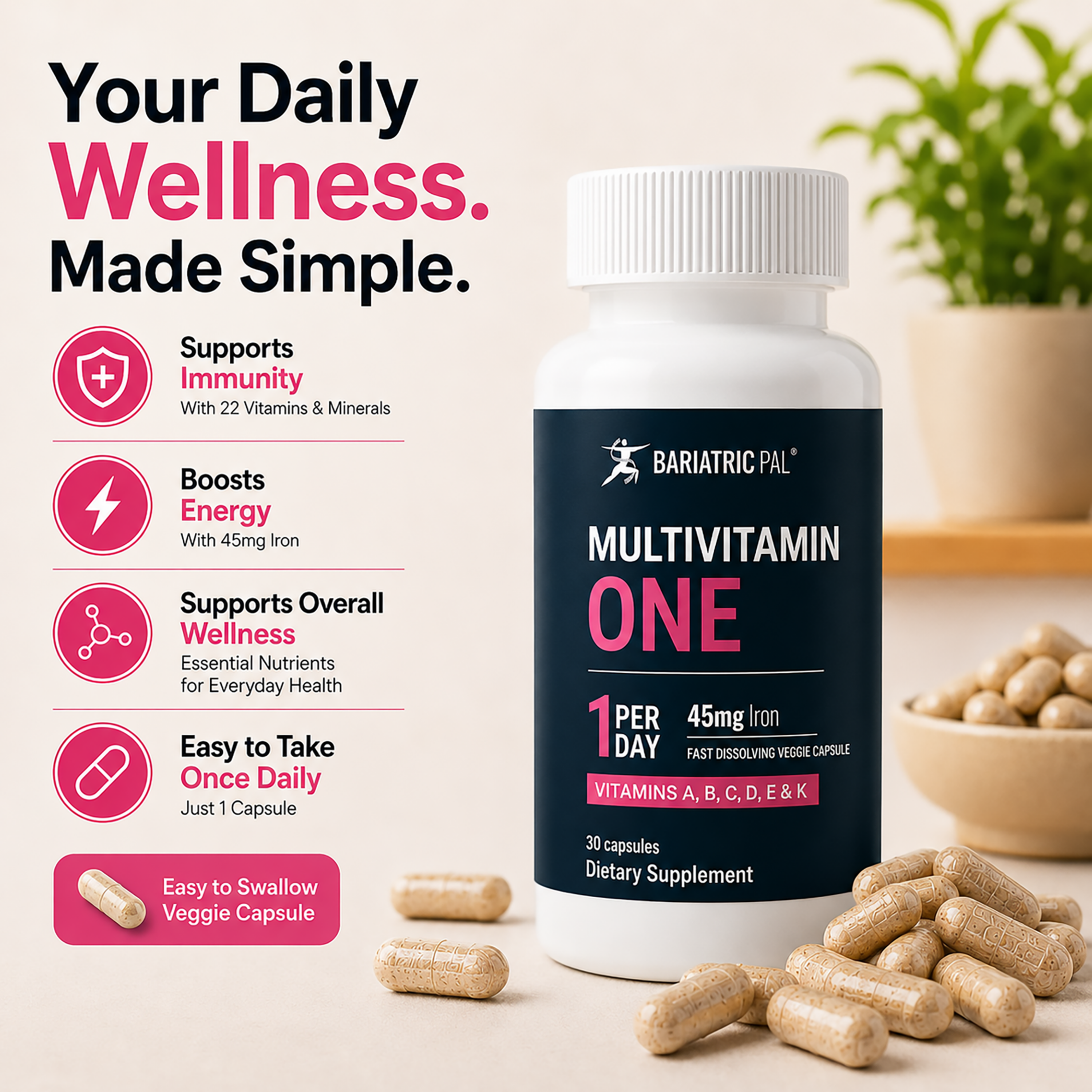 A white bottle of Bariatric Pal Multivitamin One is shown with capsules scattered around, highlighting its benefits for immunity, energy, and overall wellness, set against a soft, neutral background.
