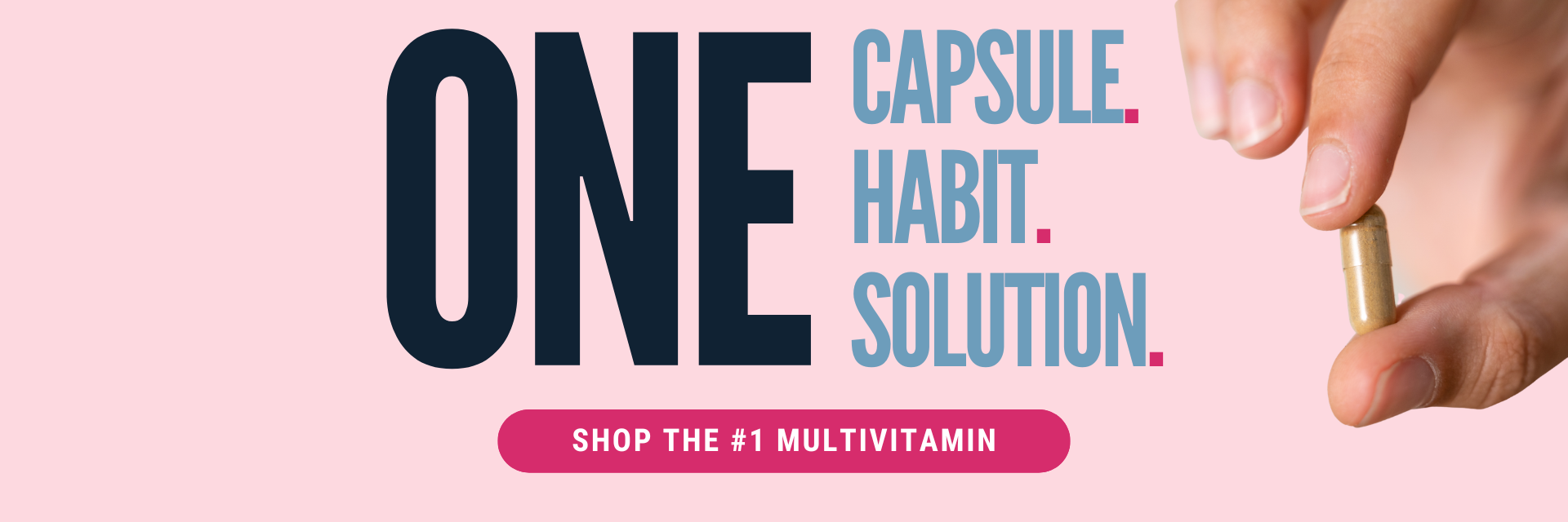 A hand holds a multivitamin capsule against a soft pink background, accompanied by bold text promoting the product as a simple solution for health.