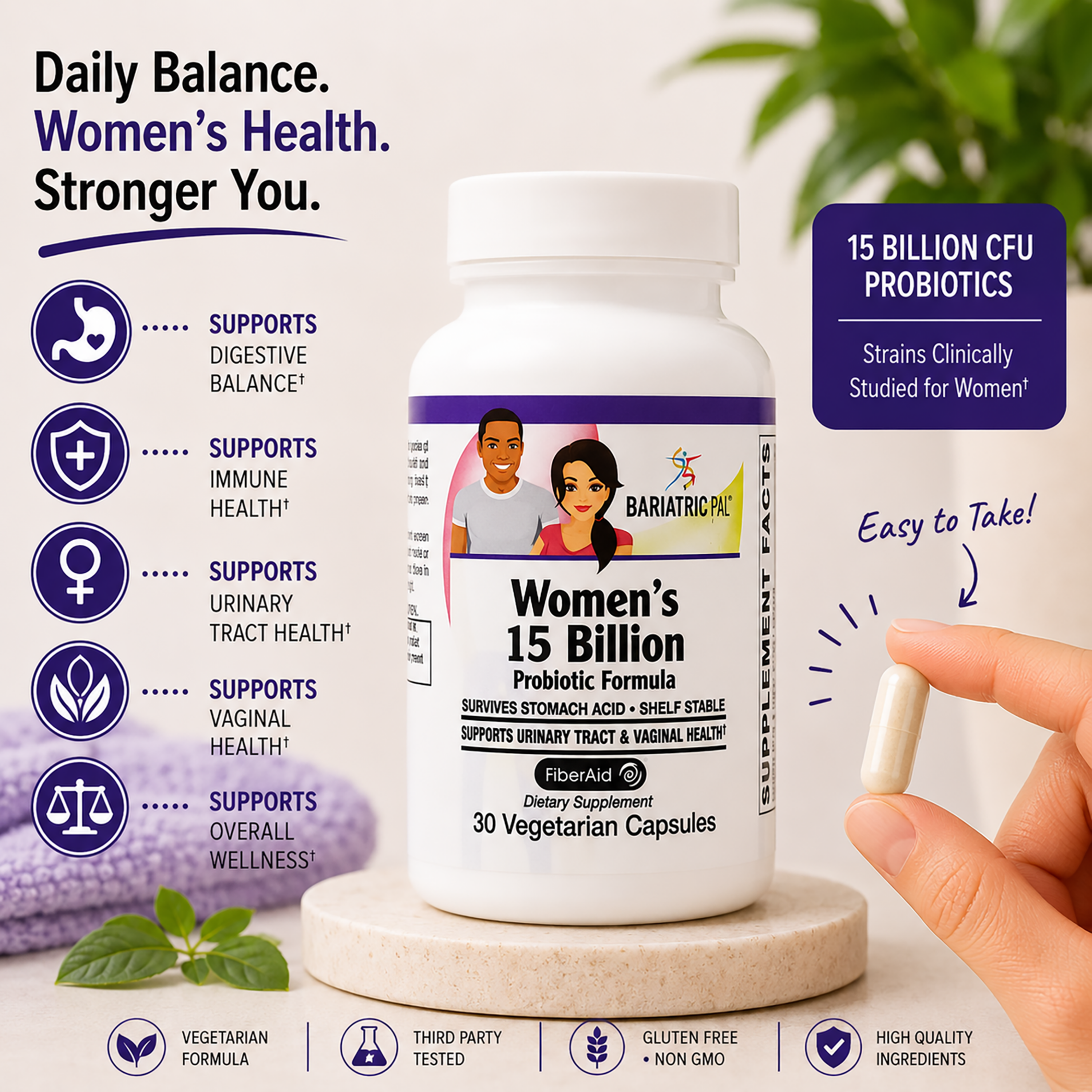 BariatricPal Women’s 15 Billion Probiotic Formula supports digestive balance, urinary tract and vaginal health. With FiberAid prebiotic support; 30 vegetarian capsules. Strains clinically studied for women.