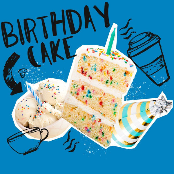 #Flavor_Birthday Cake