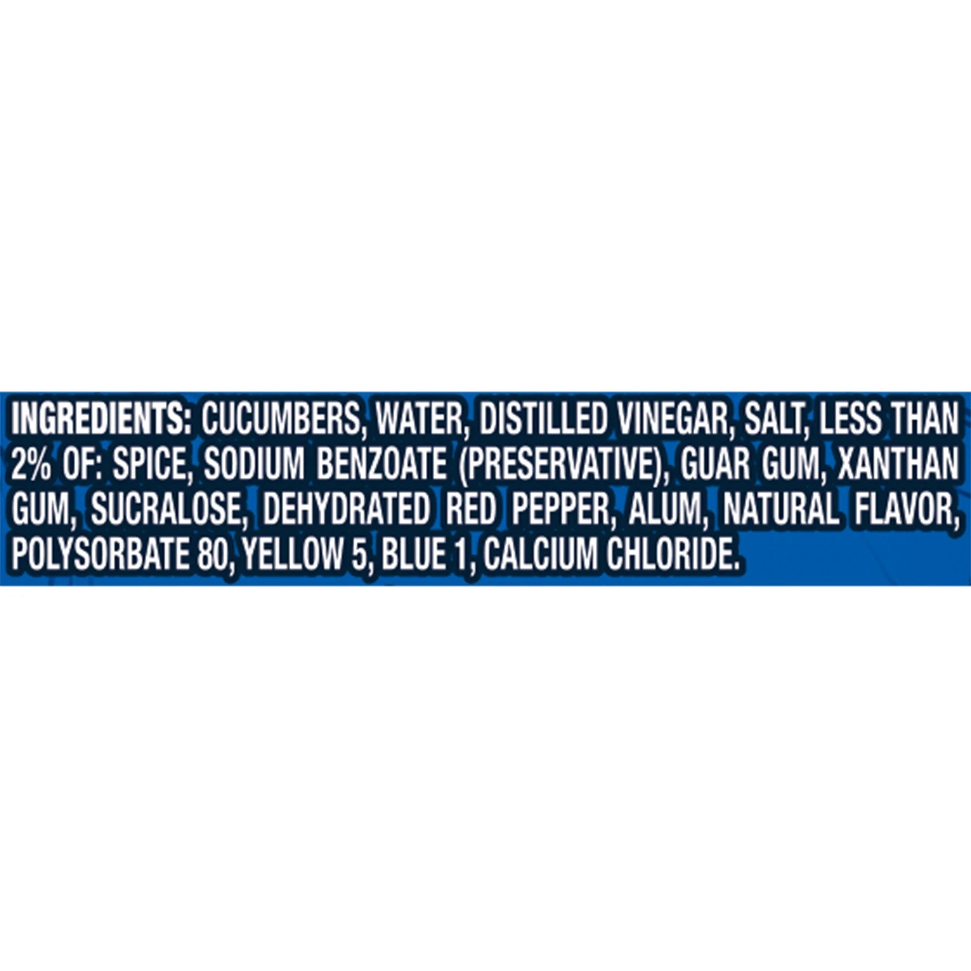 A blue label lists ingredients for a product, including cucumbers, water, vinegar, salt, and various additives, indicating it is a food item with specific components.