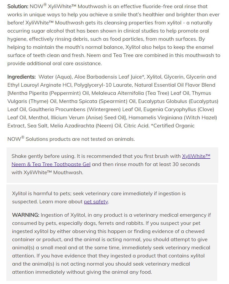 NOW XyliWhite Neem & Tea Tree Mouthwash 16 fl oz. - High-quality Beauty and Personal Care by NOW at BariatricPal Store