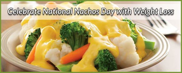 Celebrate National Nachos Day with Weight Loss