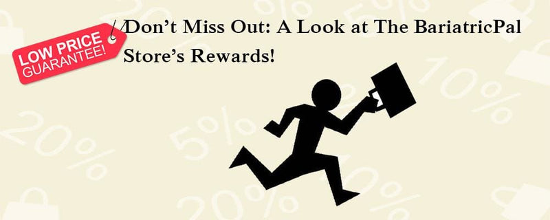 Don’t Miss Out: A Look at The BariatricPal Store’s Rewards!