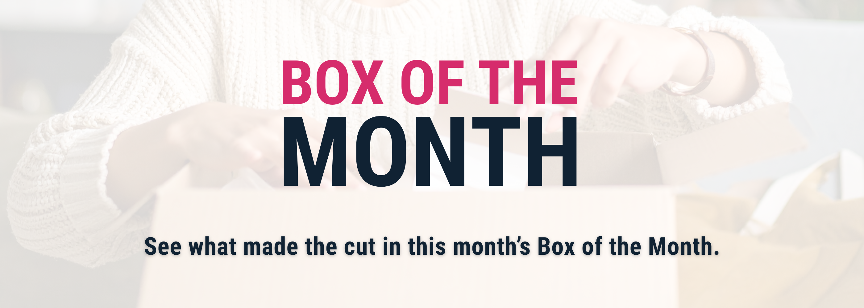 Box of the Month