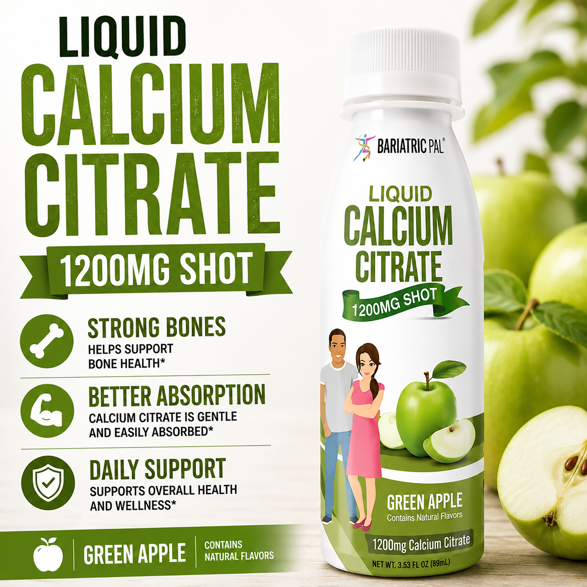 Green Apple Liquid Calcium Citrate Shot with 1,200 mg of calcium citrate in a 3.33-fluid-ounce serving.