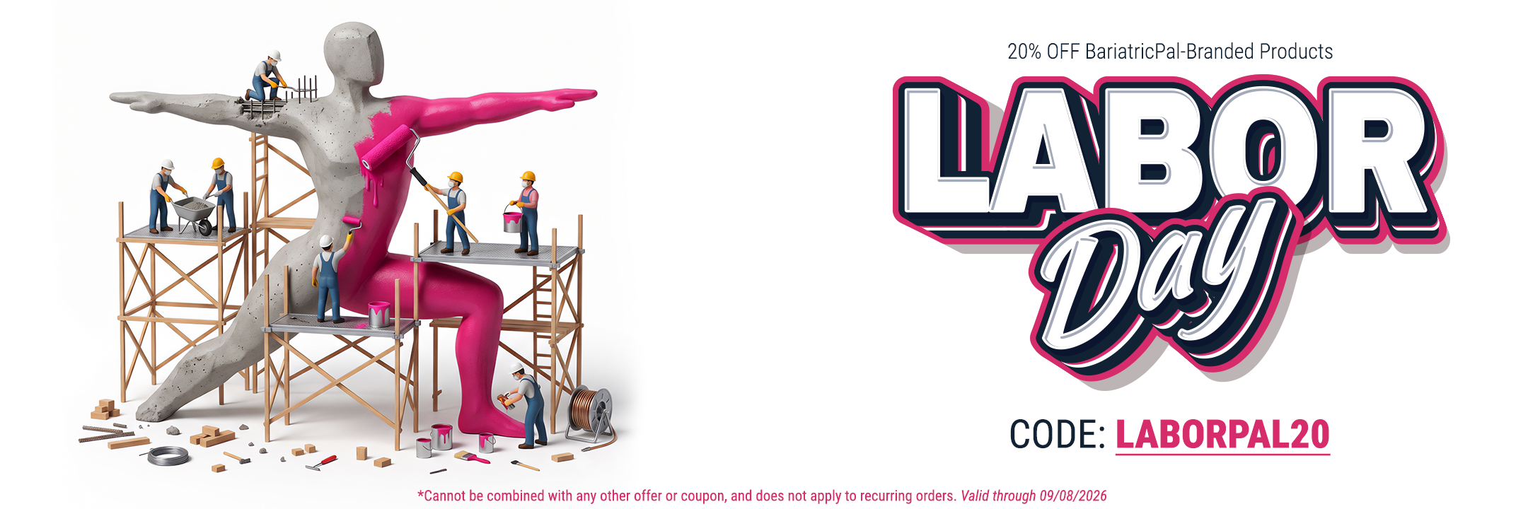 A large pink figure stands on scaffolding while construction workers use tools and materials around it, promoting a 20% discount on BariatricPal-branded products for Labor Day with the code LABORPAL20.