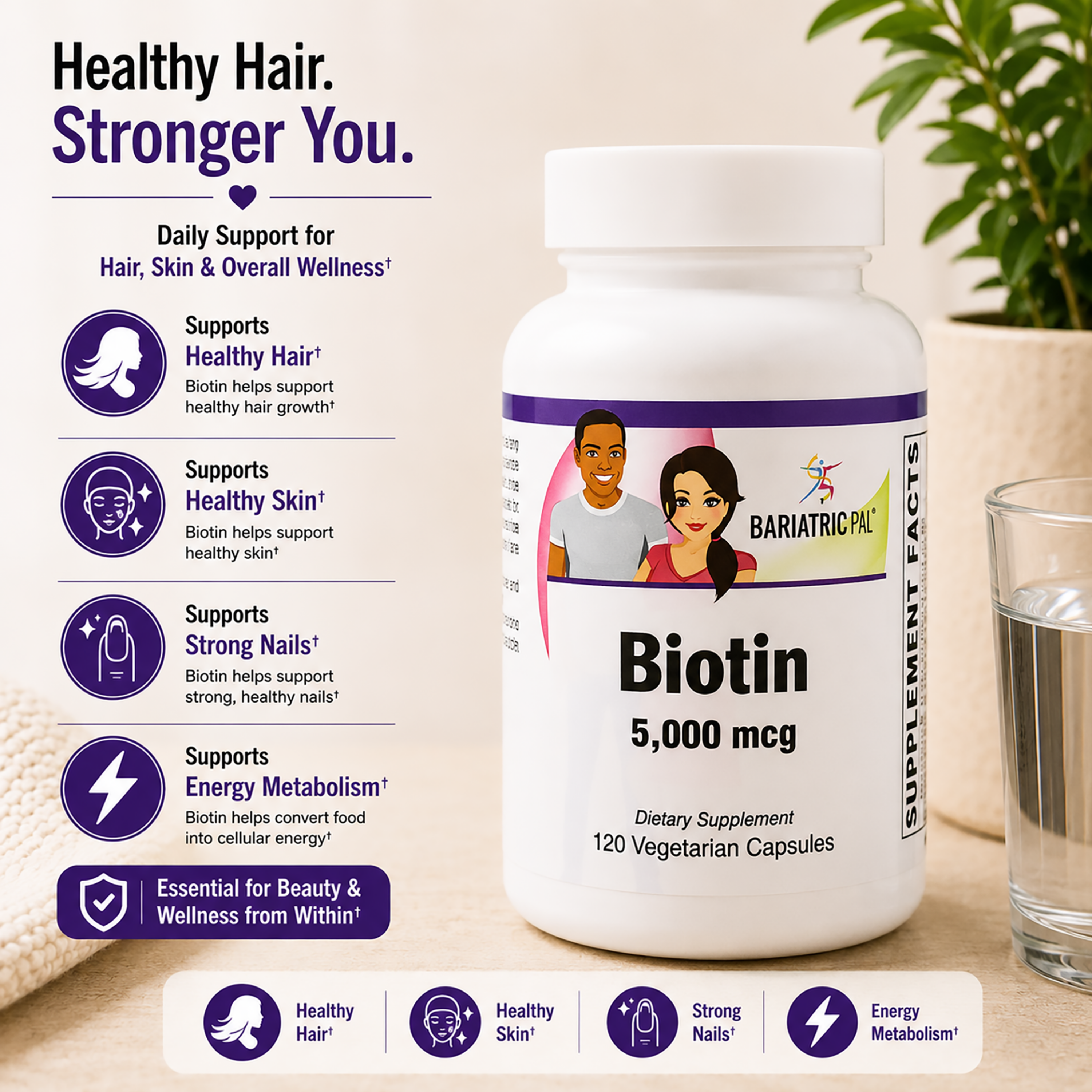 BariatricPal Biotin 5,000 mcg vegetarian capsules provide daily support for healthy hair, skin, nails and energy metabolism. Bottle contains 120 capsules.