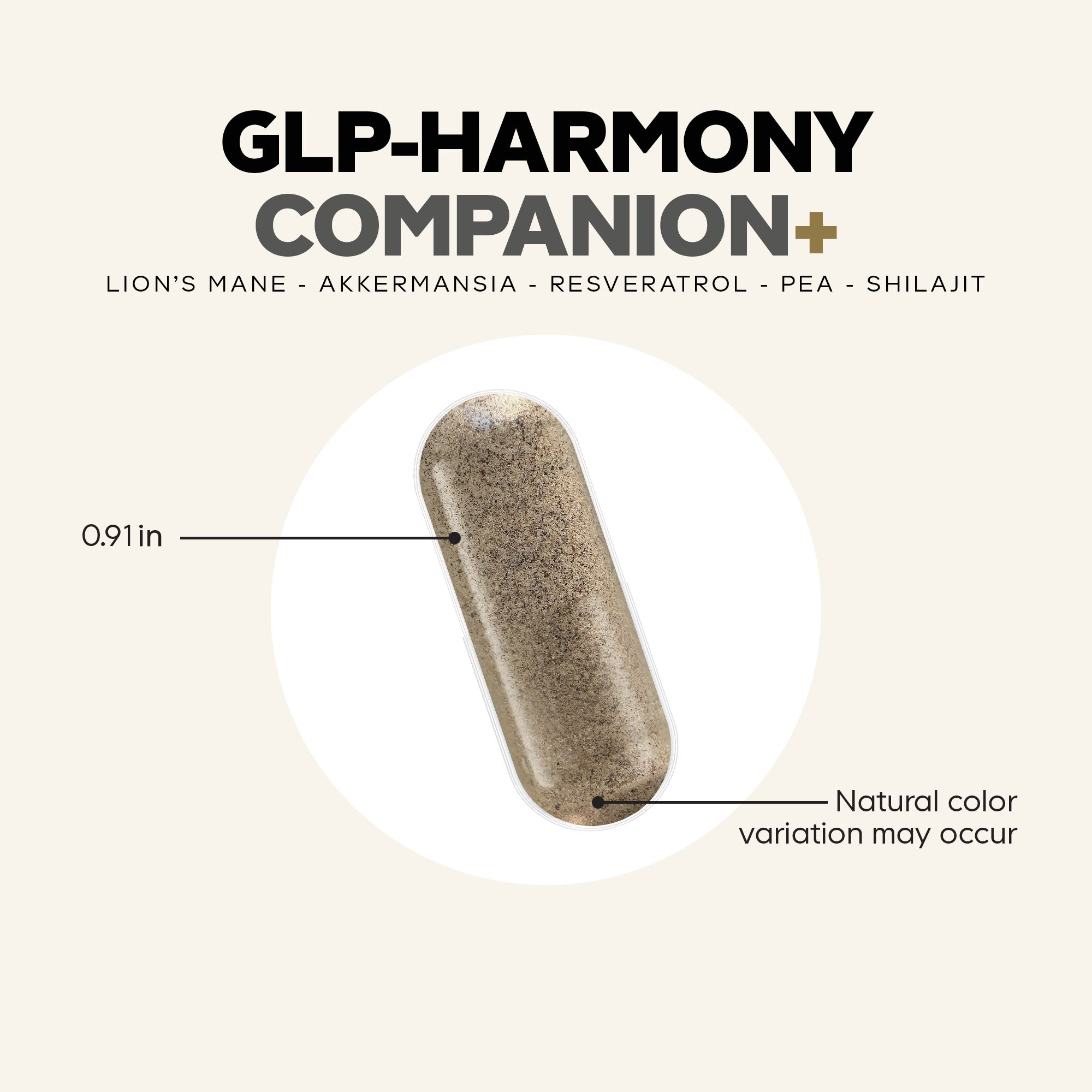 A close-up of a beige dietary supplement capsule, measuring 0.91 inches, displayed on a light background with text highlighting its ingredients and a note about natural color variation.