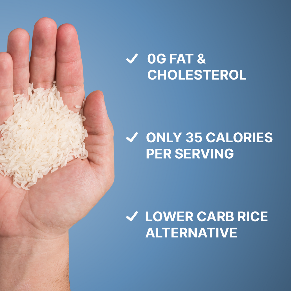 LIVIVA Original Shirataki Instant Rice, a lower-carb, lower-calorie rice alternative that is vegan, gluten-free, soy-free and non-GMO.