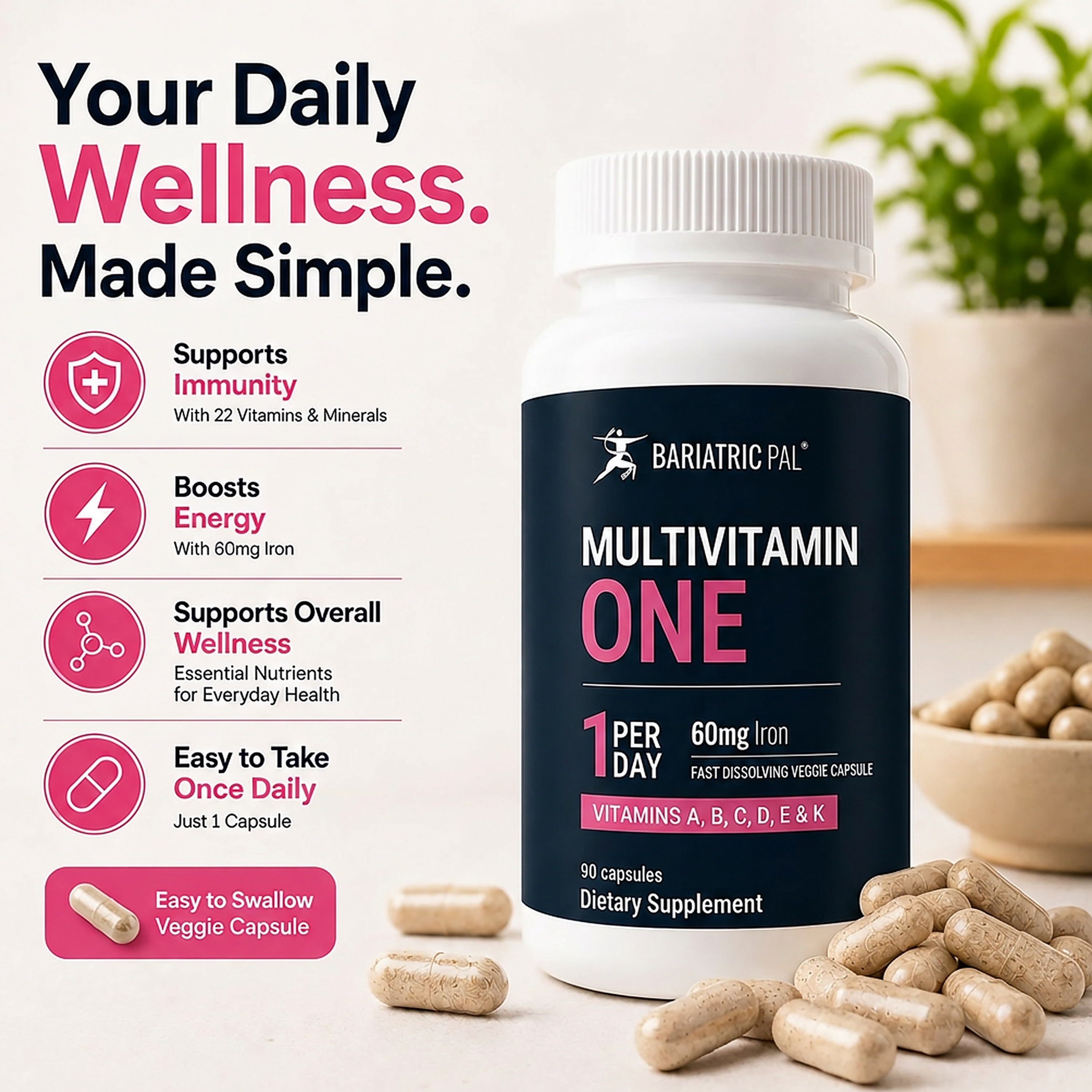 A white bottle of BariatricPal Multivitamin One dietary supplement capsules, shown alongside loose beige capsules and a text panel highlighting key benefits like immunity, energy, and overall wellness. The background is a clean, softly lit studio setting with a blurred plant.