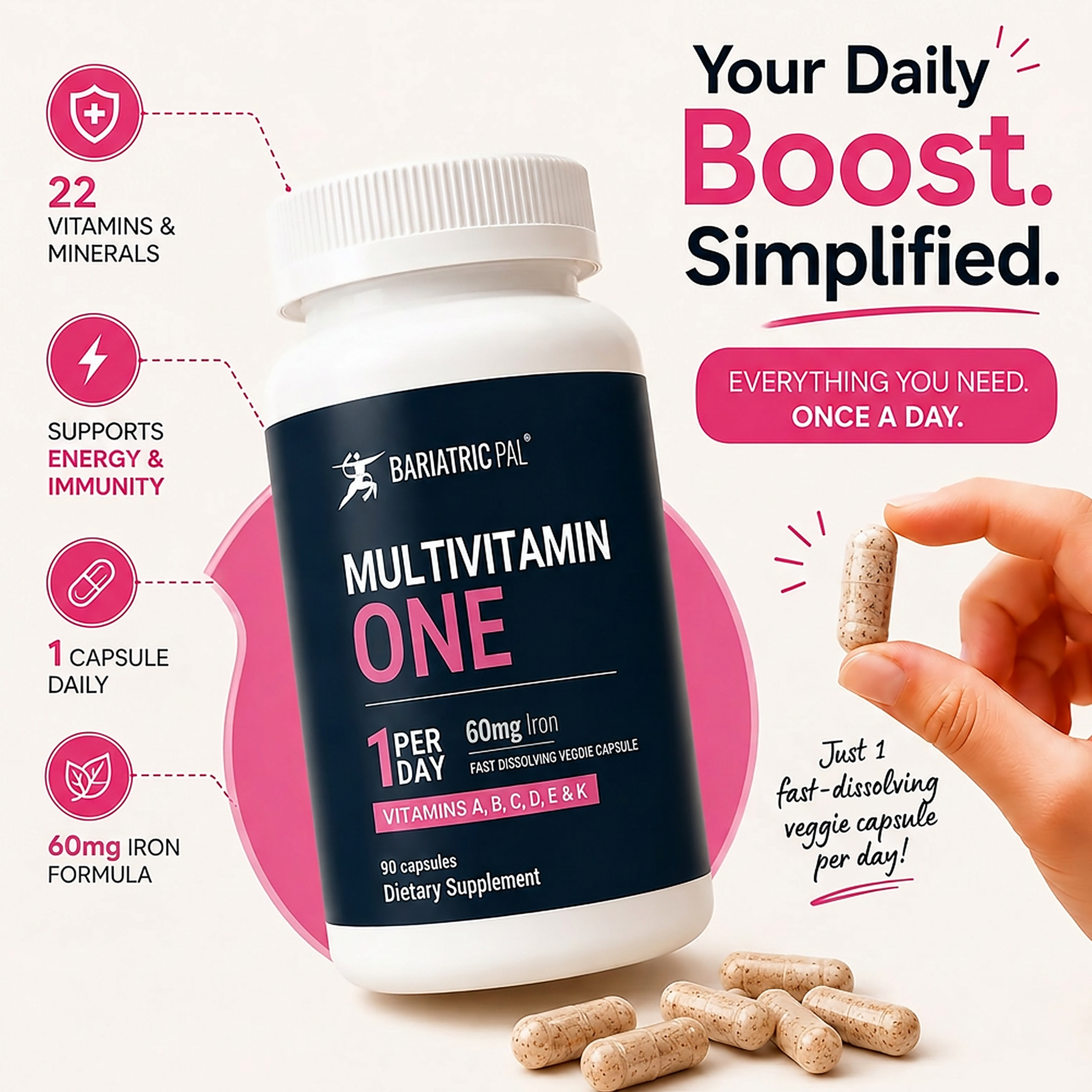 A white bottle of BariatricPal Multivitamin One dietary supplement with a dark navy label, shown alongside a hand holding one of the beige veggie capsules and several loose capsules on a light beige background. The image features promotional text and callouts highlighting key benefits like 22 vitamins and minerals, energy and immunity support, and 60mg iron.