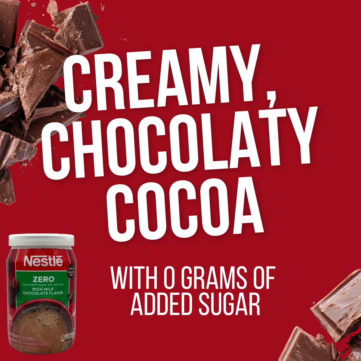 Nestlé Zero Added Sugar Rich Milk Chocolate Hot Cocoa Mix with creamy chocolate flavor and 0 grams of added sugar per serving.