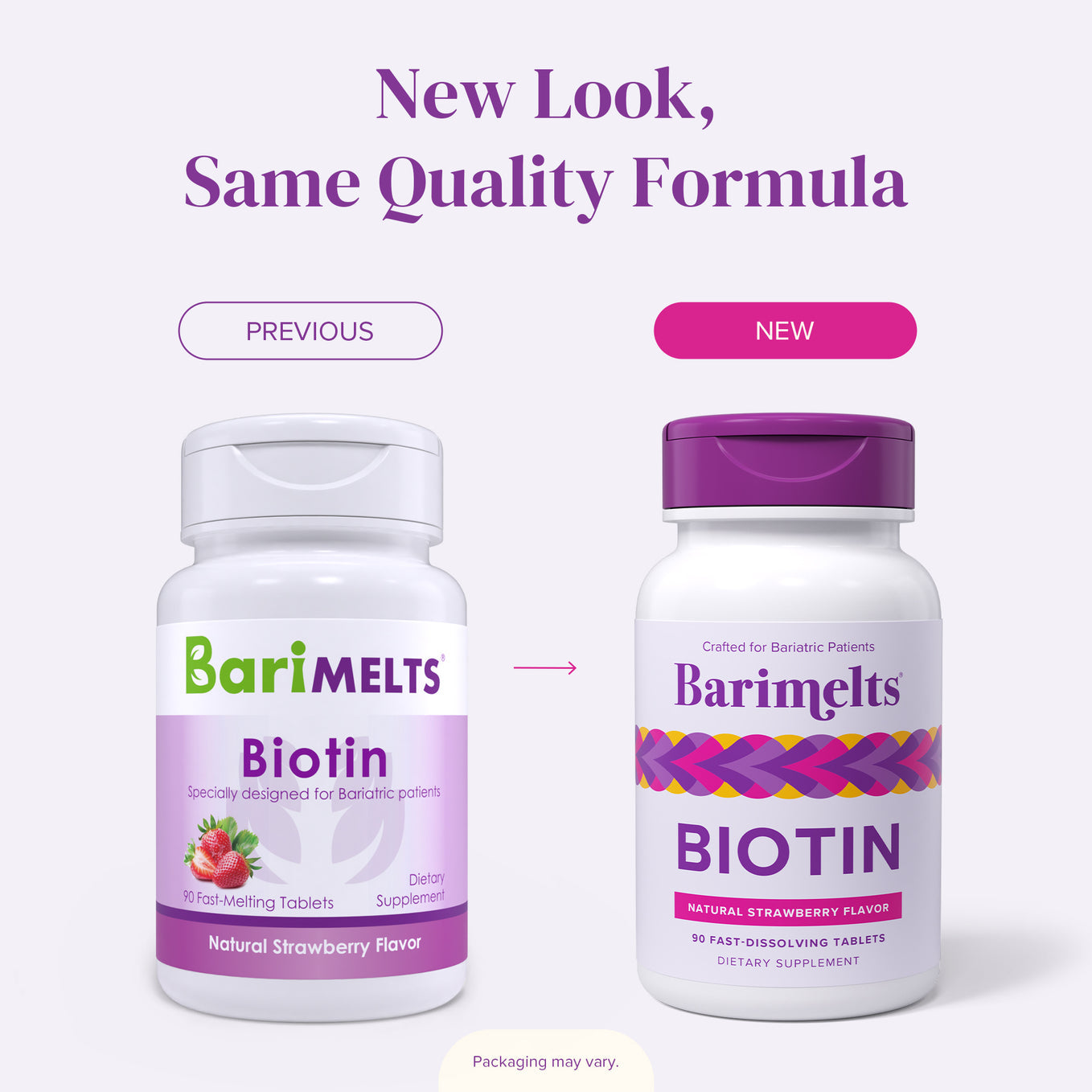 Two bottles of BariMelts Biotin dietary supplement are shown: the previous version has a white cap and green branding, while the new version features a purple cap and a colorful design, both labeled "Natural Strawberry Flavor" with 90 tablets.