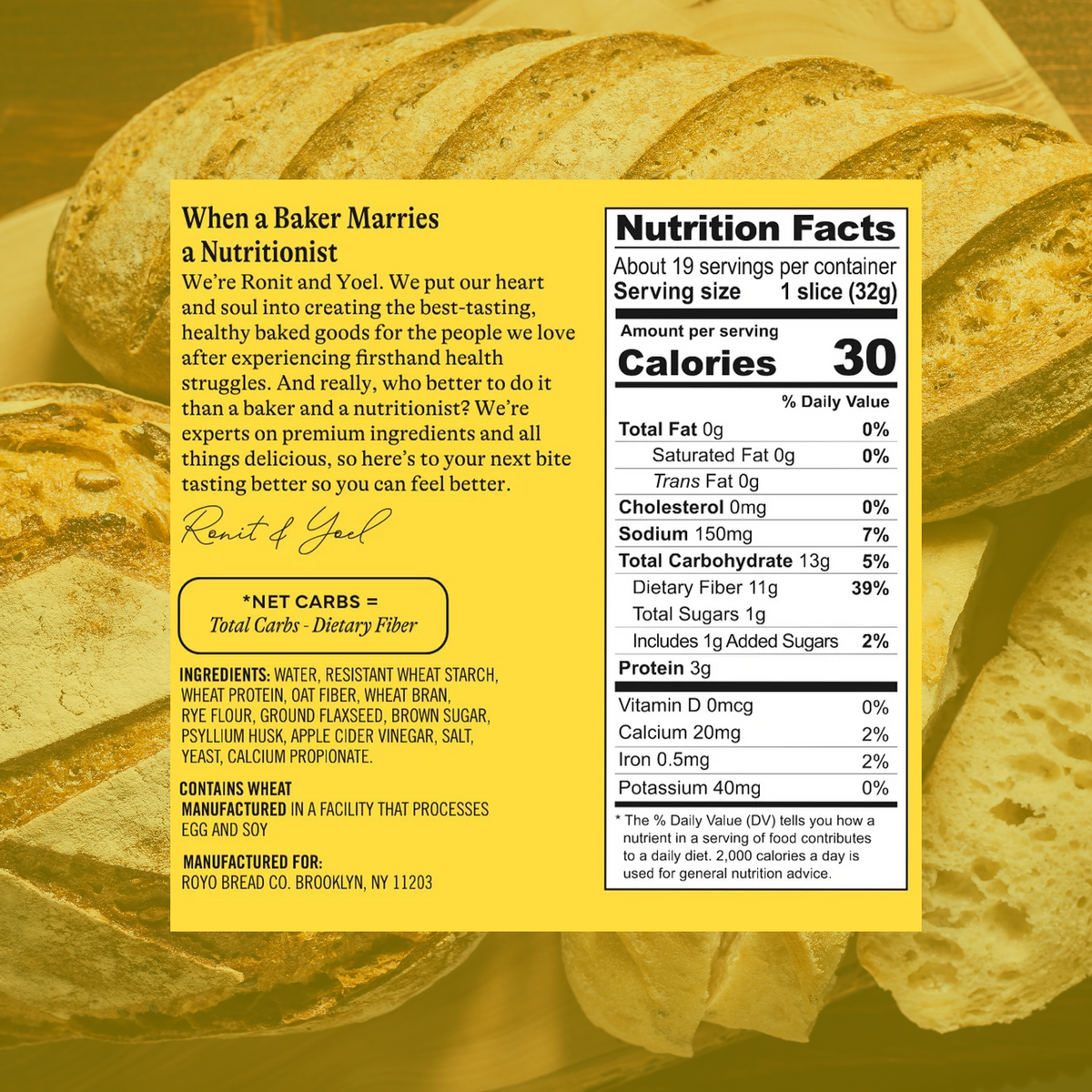 Loaf of ROYO Artisan Bread with 30 calories and 2 grams of net carbs per slice. 21-ounce package.
