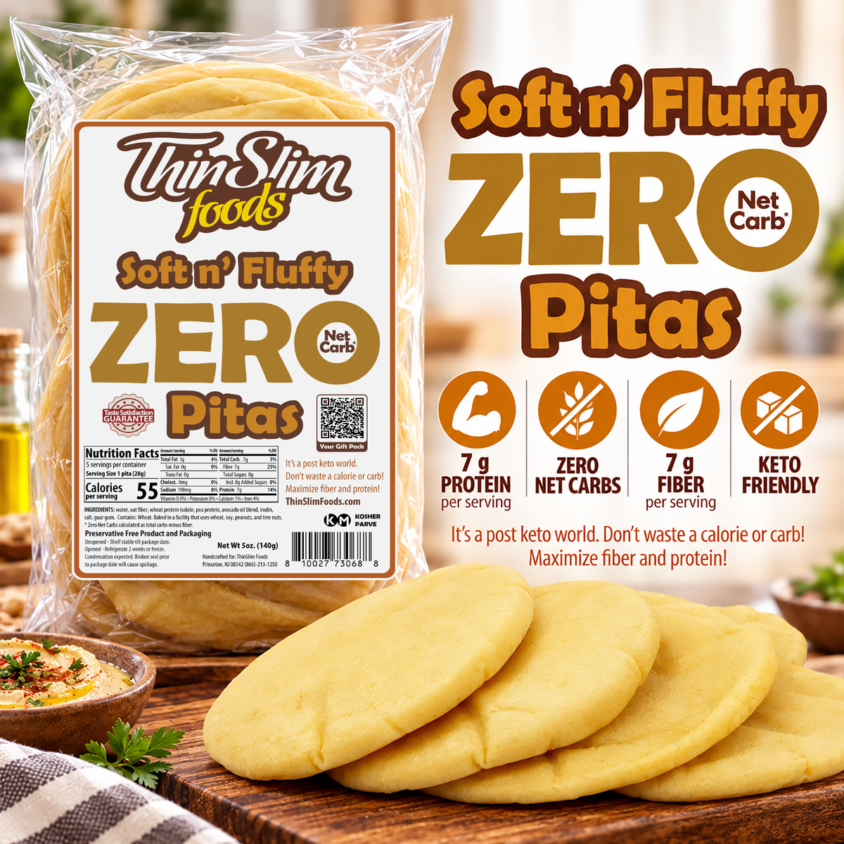 ThinSlim Foods Soft n’ Fluffy Zero Net Carb Pitas with 7 grams of protein, 7 grams of fiber and 55 calories per pita. Five pitas per package.