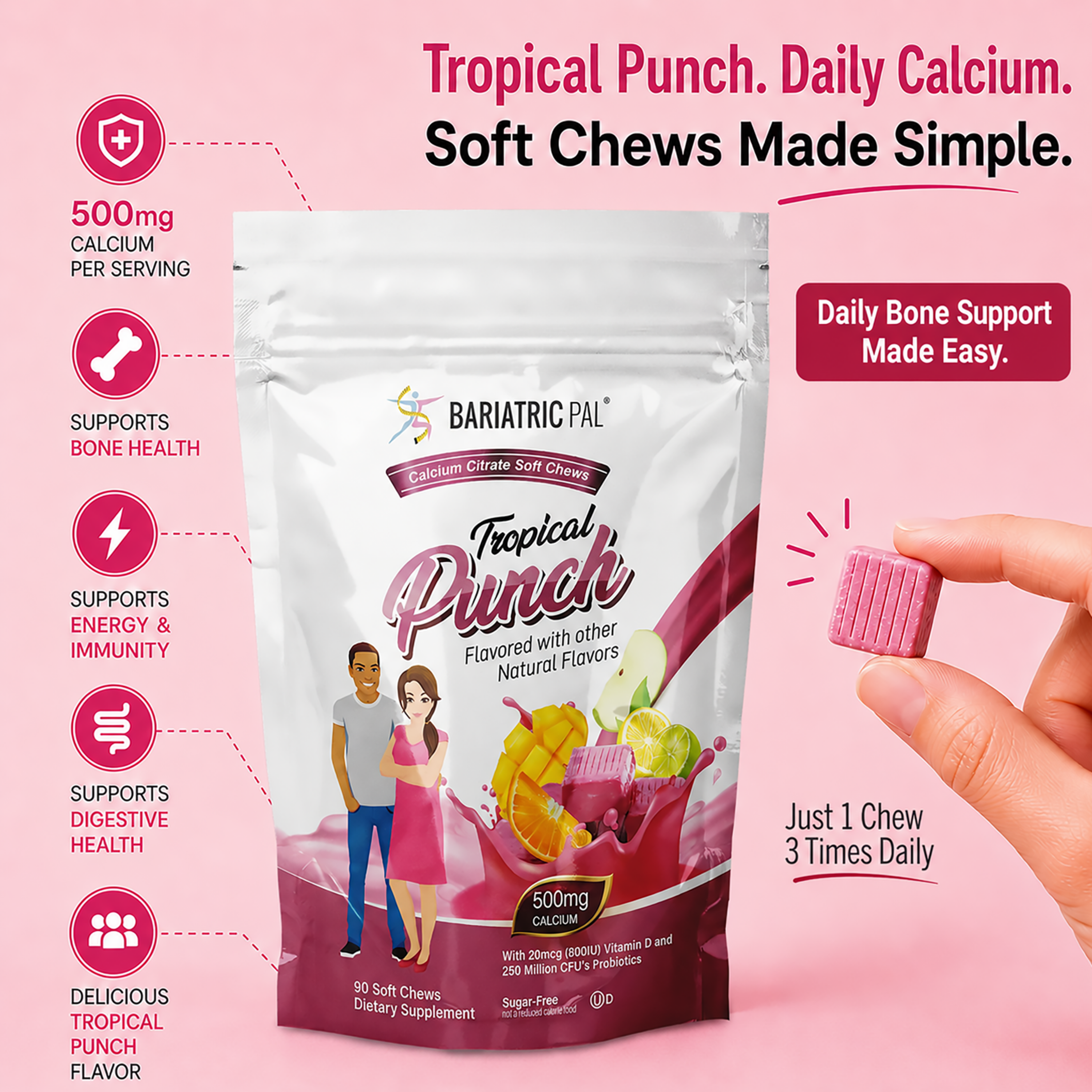 BariatricPal Tropical Punch daily bone support soft chews in a white stand-up pouch, shown on a pink background with callout icons and a hand holding one pink chew.
