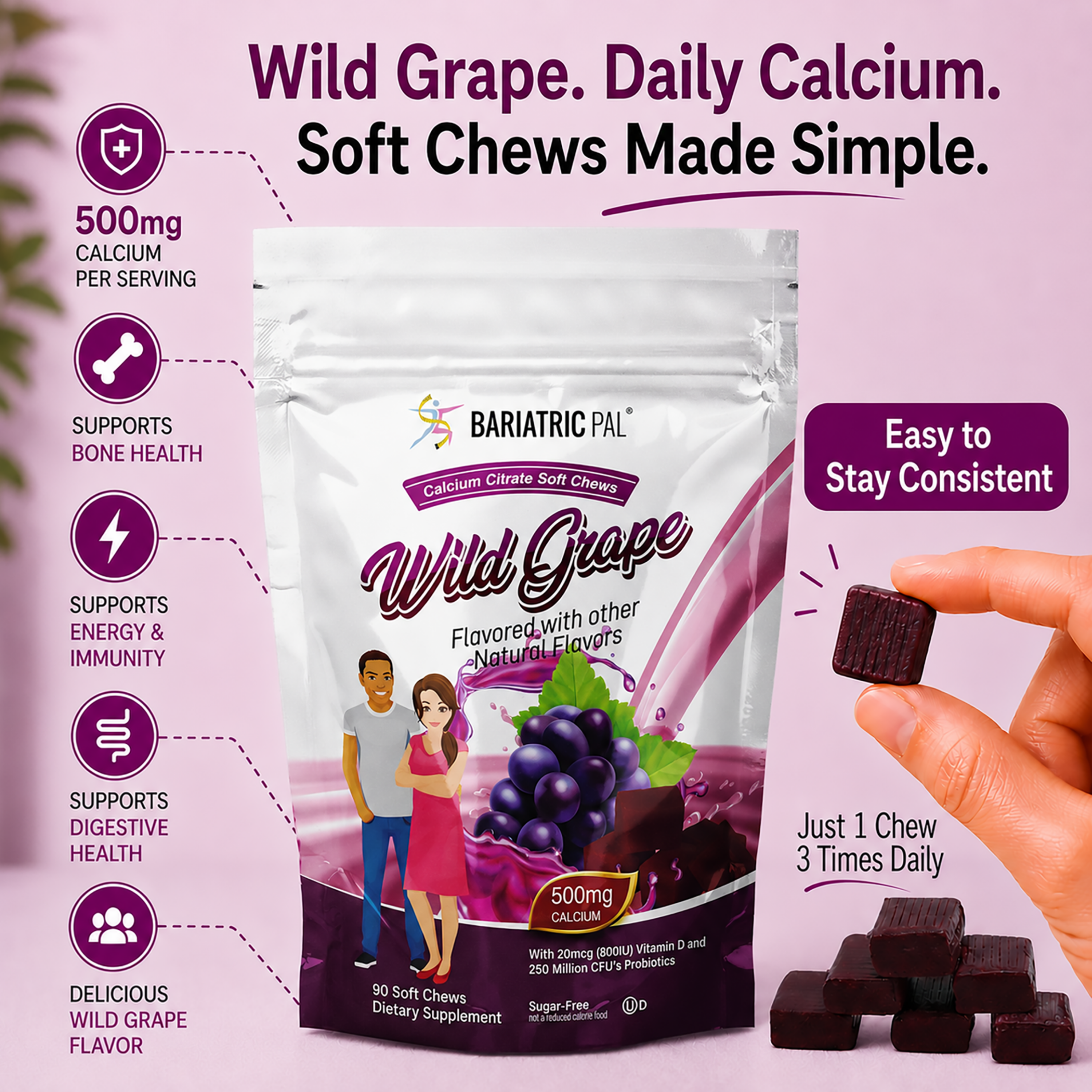 A hand holds a dark purple wild grape soft chew while a stand-up pouch of BariatricPal Wild Grape calcium chelate soft chews is shown on a pink background with marketing callouts and icons.