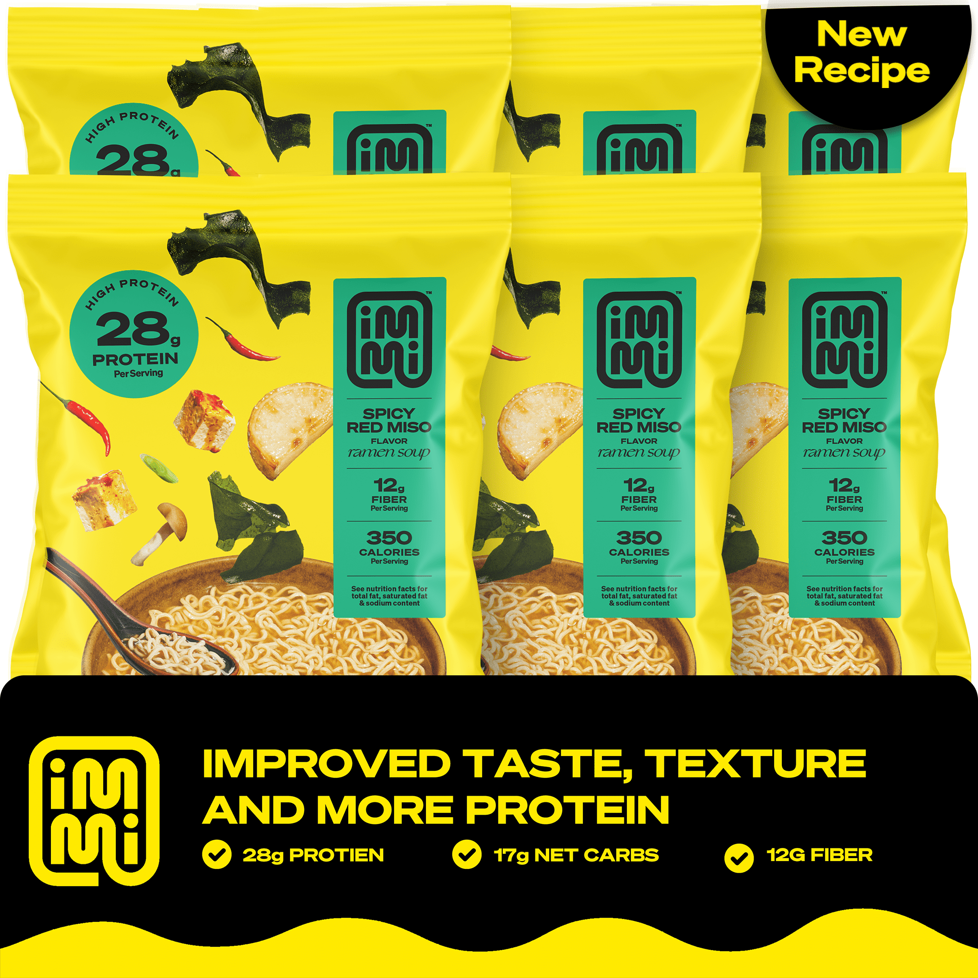 Six bright yellow packages of immi Spicy Red Miso ramen soup are displayed, highlighting 28 grams of protein, 12 grams of fiber, and a "New Recipe" label, with a bowl of noodles in the background.