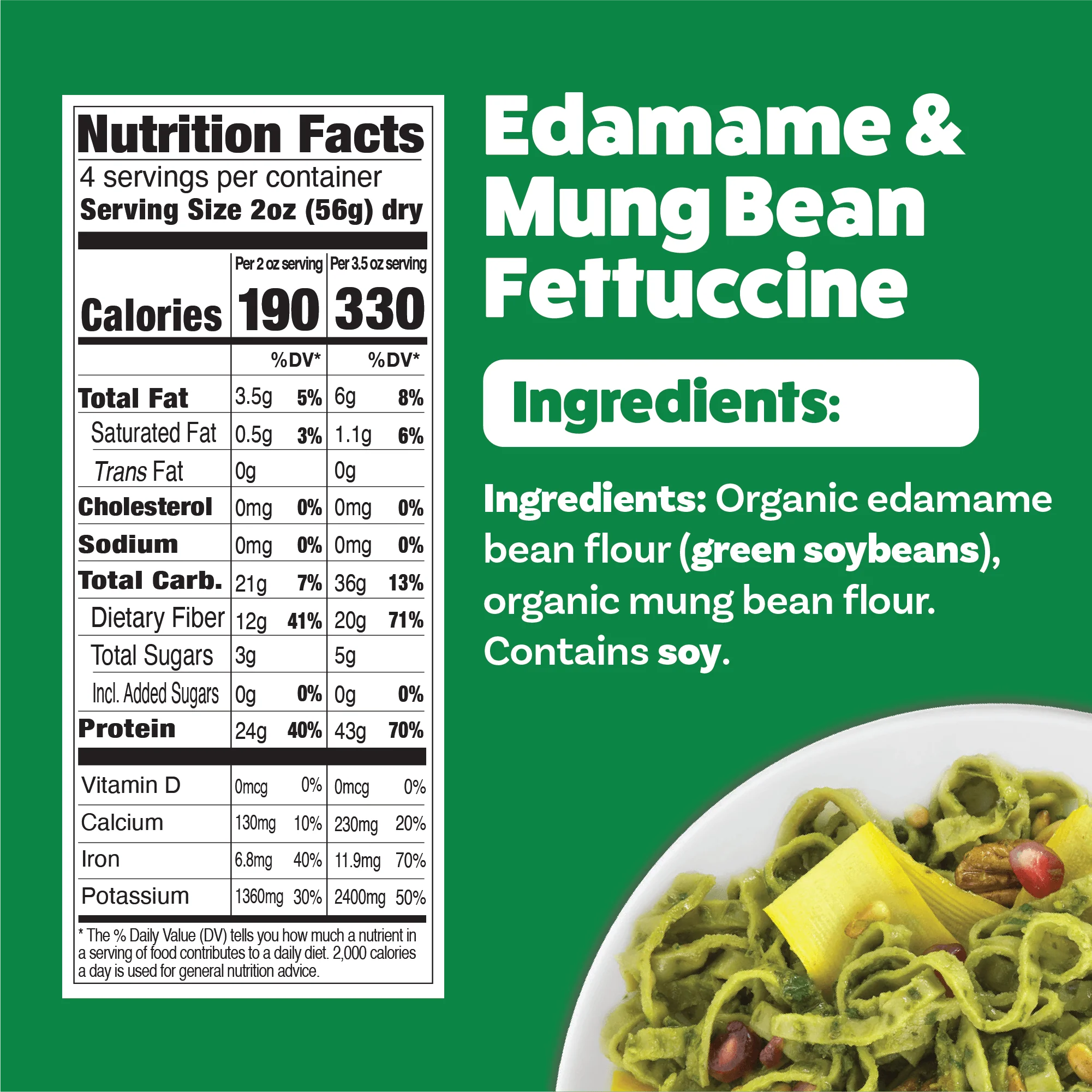 A bowl of Edamame and Mung Bean Fettuccine is shown, featuring green pasta topped with yellow vegetables, alongside a nutrition facts label detailing ingredients and nutritional information.