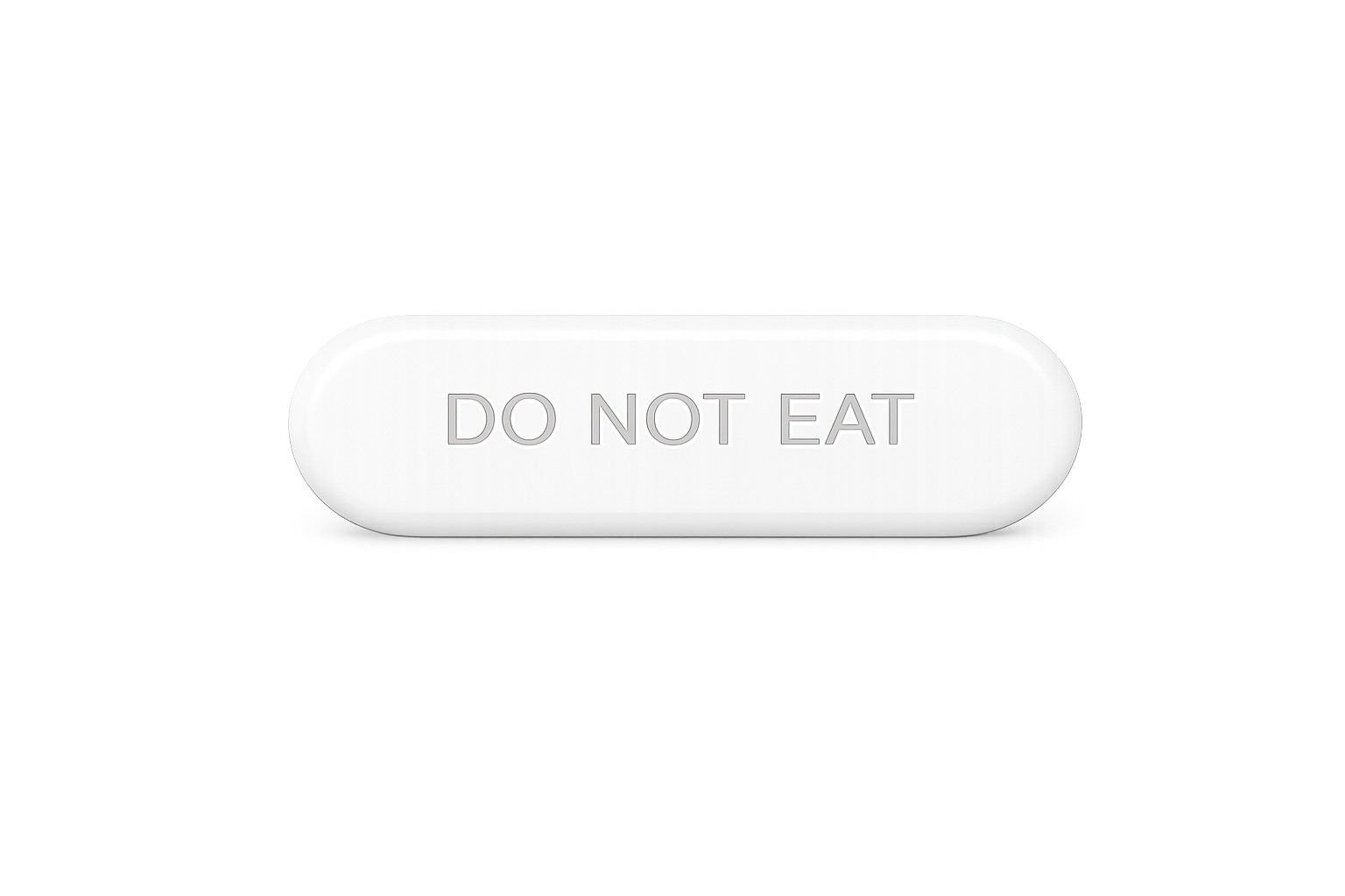 A white, oval-shaped object with the words "DO NOT EAT" embossed on its surface, typically used as a packaging warning in ecommerce products.