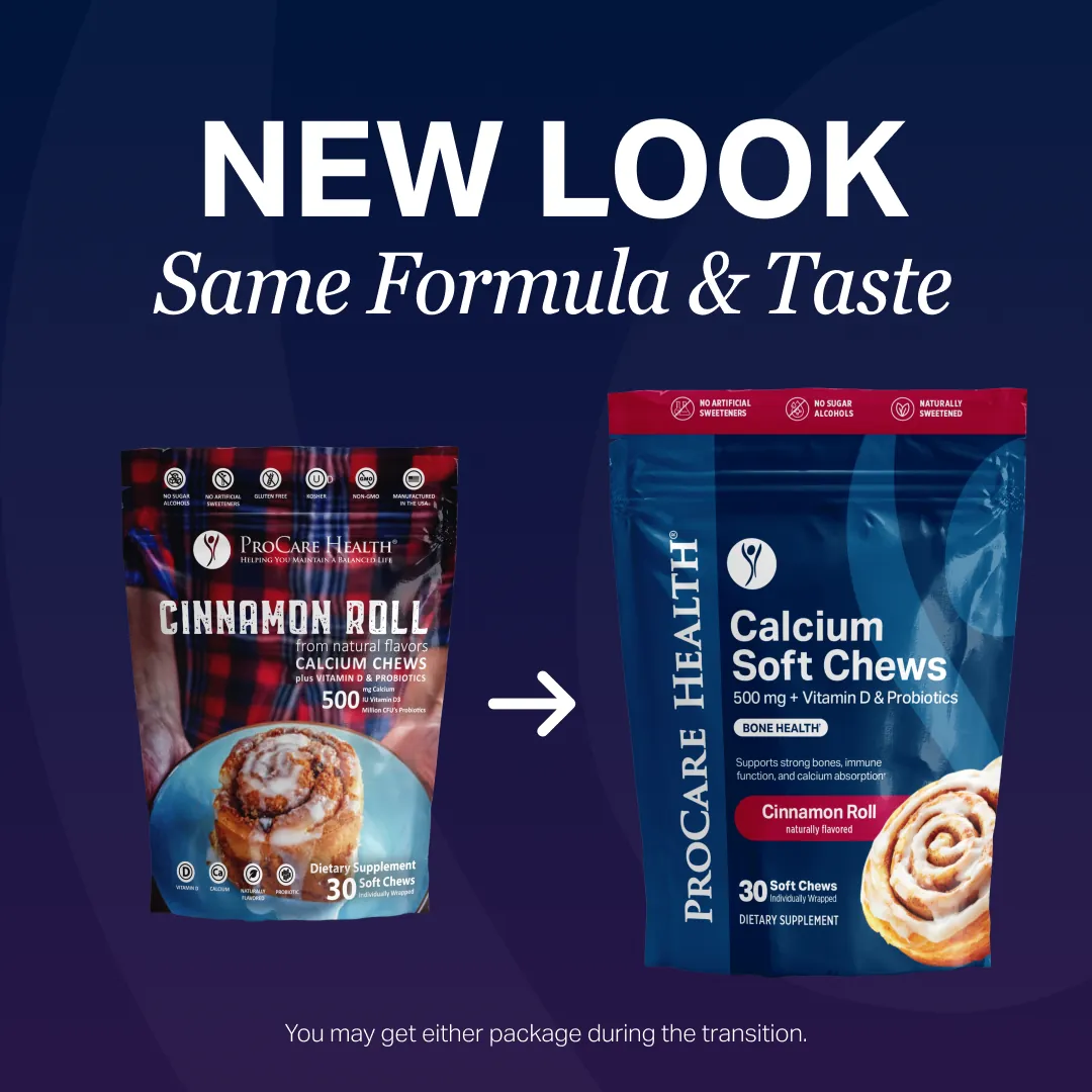 A side-by-side comparison shows two packages of ProCare Health's Cinnamon Roll Calcium Soft Chews, highlighting the new packaging design with a note about maintaining the same formula and taste.